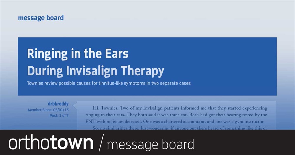 Ringing in the Ears During Invisalign Therapy